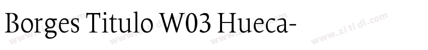 Borges Titulo W03 Hueca字体转换